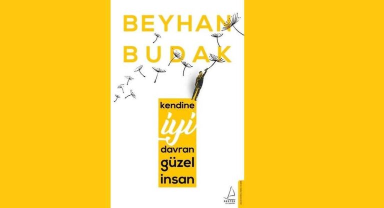 Kendine İyi Davran Güzel İnsan