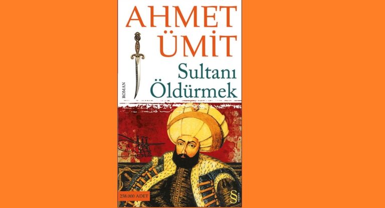 Sultanı Öldürmek