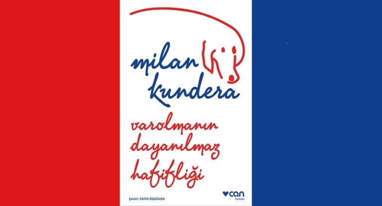 Varolmanın Dayanılmaz Hafifliği