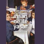 İnsan Ne İle Yaşar?