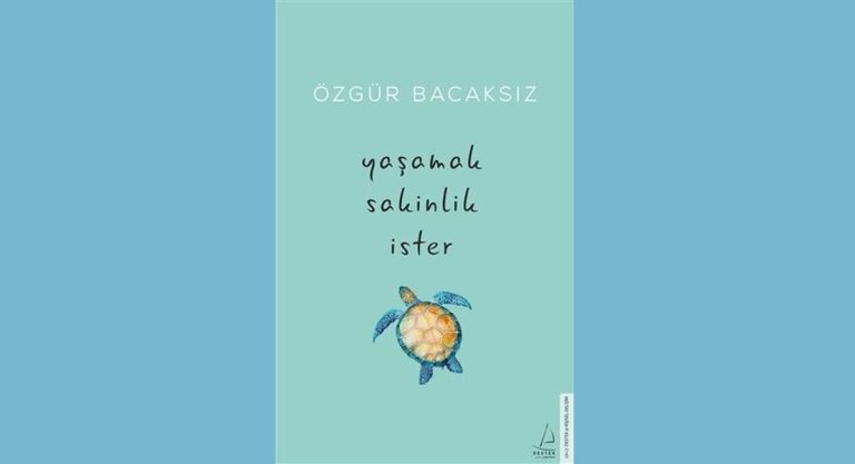 Yaşamak Sakinlik İster