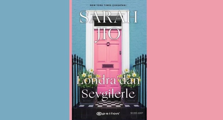 Londra’dan Sevgilerle