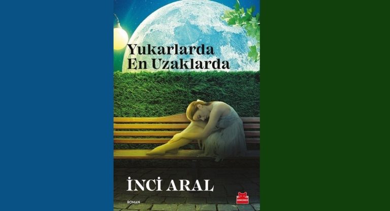 Yukarlarda En Uzaklarda