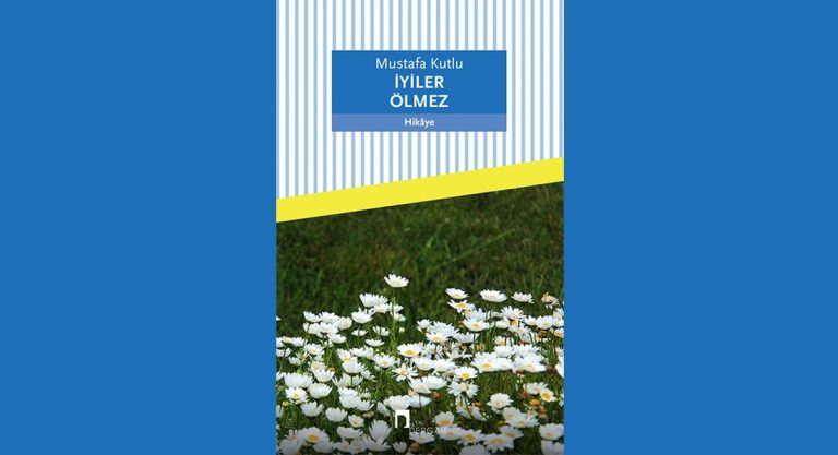 İyiler Ölmez