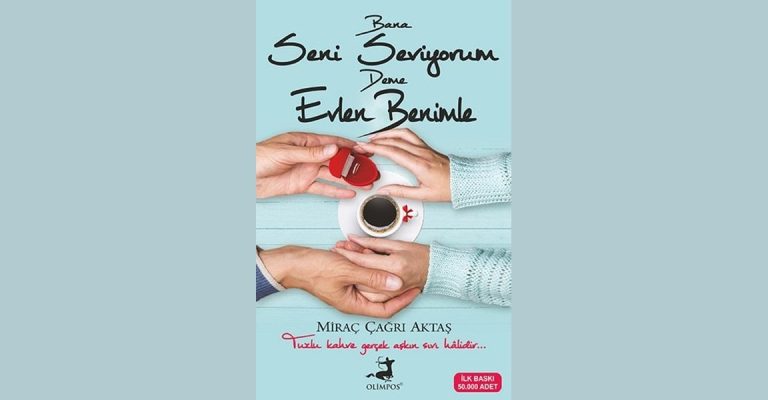 Bana Seni Seviyorum Deme Evlen Benimle