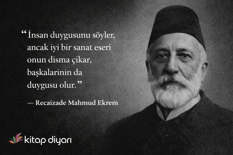 Recaizade Mahmud Ekrem Sözleri
