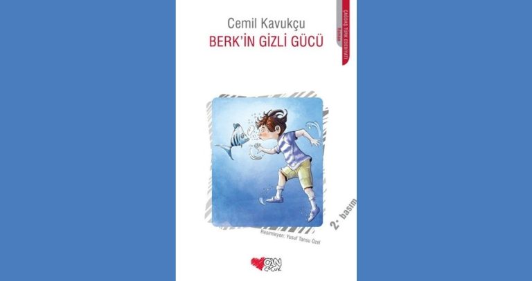 Berk’in Gizli Gücü