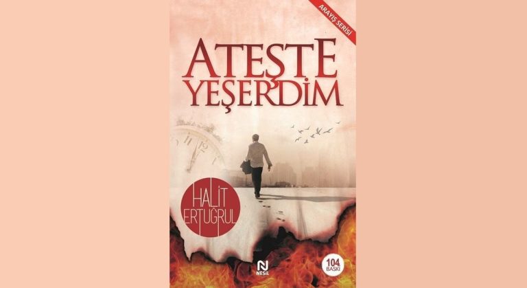 Ateşte Yeşerdim