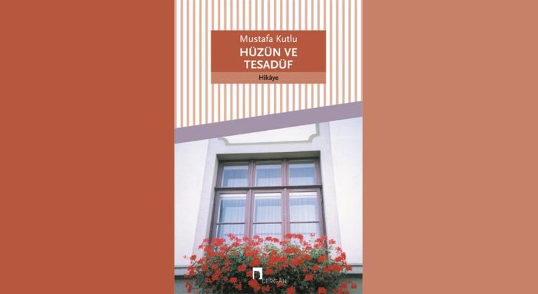 Hüzün ve Tesadüf