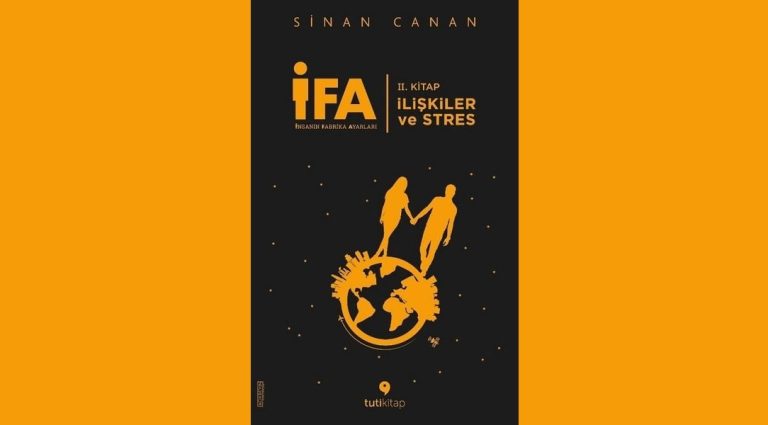 İFA: İlişkiler ve Stres