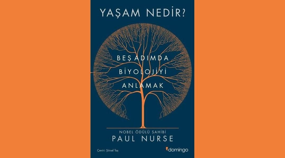 Yaşam Nedir? Beş Adımda Biyolojiyi Anlamak'ın Fotoğrafı