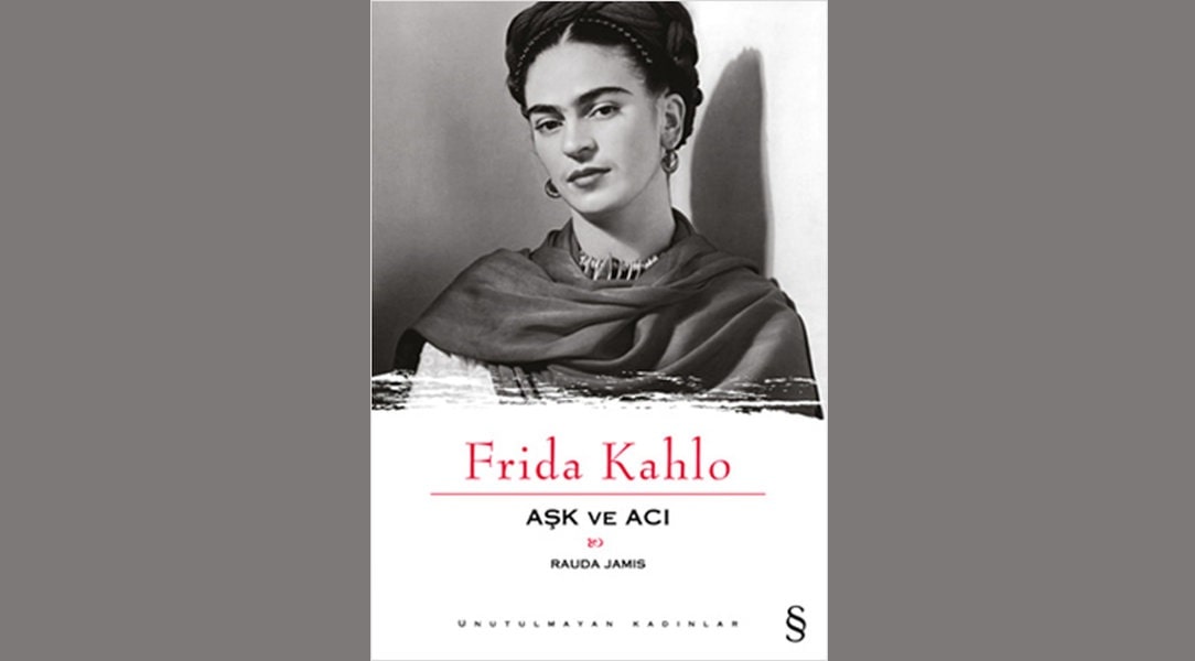Frida Kahlo Aşk ve Acı'nın Fotoğrafı