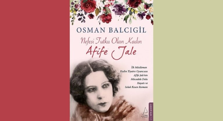 Nefesi Tutku Olan Kadın-Afife Jale