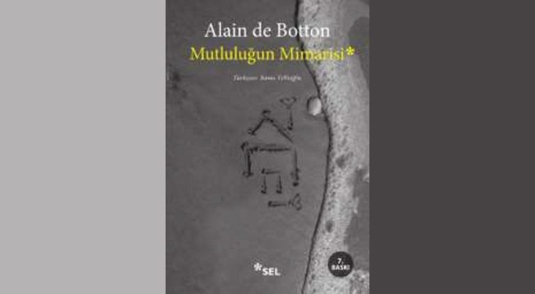 Mutluluğun Mimarisi