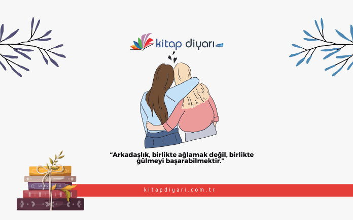 Arkadaş Sözleri