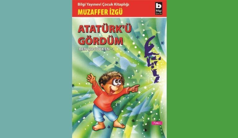 Atatürk’ü Gördüm