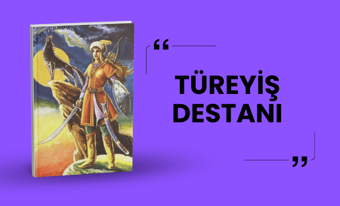 Türeyiş Destanı