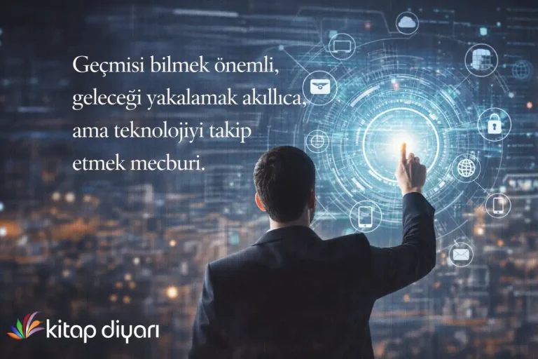 Teknoloji ile ilgili Sözler