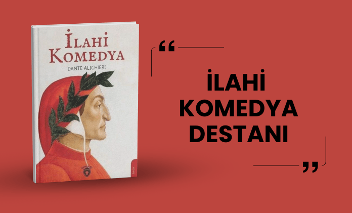 İlahi Komedya Destanı