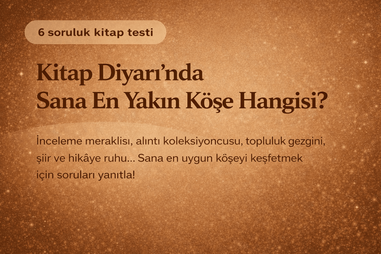 Kitap Diyarı’nda Sana En Yakın Köşe Hangisi?