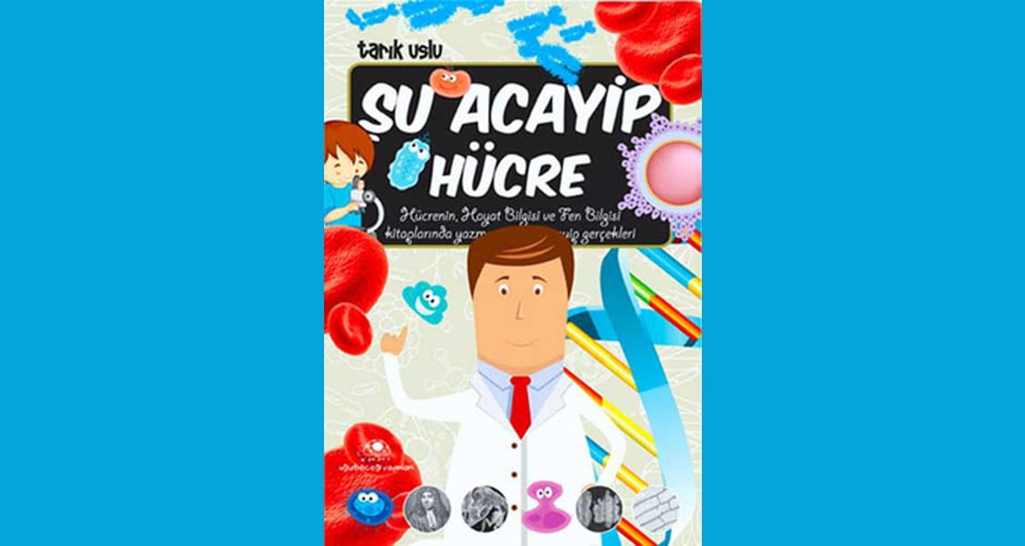 Şu Acayip Hücre