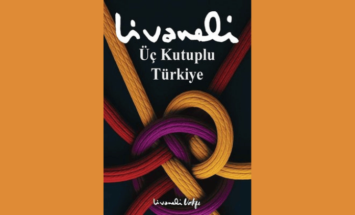 Üç Kutuplu Türkiye